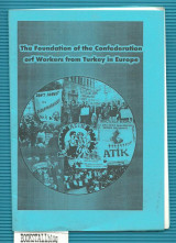 The Foundation of the Confederation of Workers from Turkey in Europe