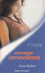 Savage Innocence (Modern Romance S.)