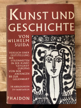 Kunst und Geschichte : von Wilhelm E. Suida