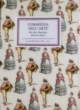 Commedia dell'arte. Mit den Figurinen Maurice Sands. [Illustr.] (1. Aufl.)