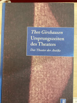 Ursprungszeiten des Theaters