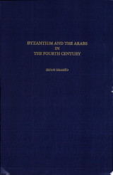 Byzantium and the Arabs in the Fourth Century