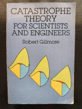Catastrophe Theory for Scientists and Engineers