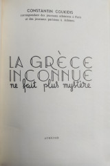 La Grèce inconnue ne fait plus mystère - Coukidis Constantin (1962)