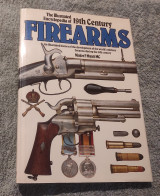 The Illustrated Encyclopedia of 19th Century Firearms