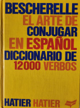 Bescherelle. El arte de conjugar en Español