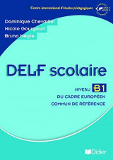 DELF scolaire Niveau B1 du Cadre européen commun de référence
