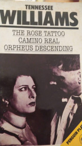 The rose tatto camino real orpheus descending