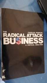 The Radical Attack on Business