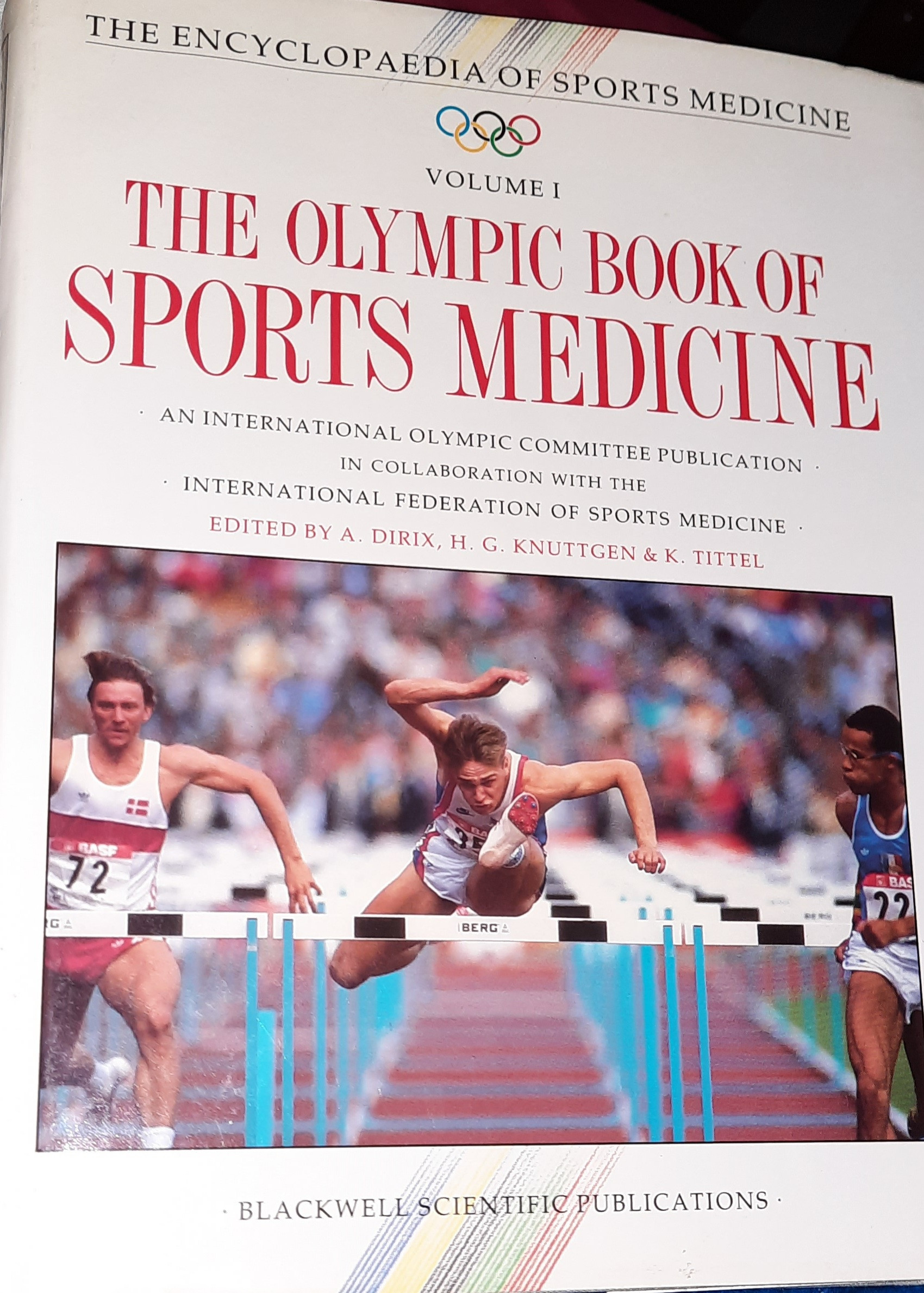 健康・医学 THE OLYMPIC BOOK OF SPORTS MEDICINE The Encyclopaedia of Sports Medicine: An IOC Medical Commission