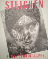 Steichen, a Life in Photography