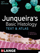 Junqueira's Basic Histology: Text and Atlas, Thirteenth Edition