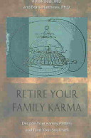 Retire Your Family Karma