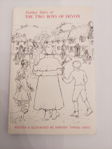 Further Tales of The two boys of Devon