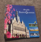 Merveilles de Saint Quentin