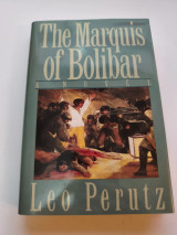 The Marquis of Bolivar a novel