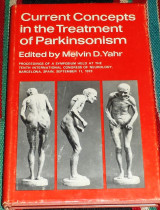 Current concepts in the treatment of parkinsonism 1974 melvin yahr