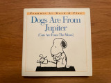 Dogs Are from Jupiter (Cats Are from the Moon)