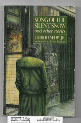 Song of the Silent Snow : and other stories