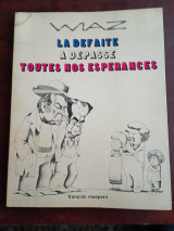 La Défaite a dépassé toutes nos espérances