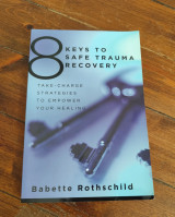 8 keys to safe trauma recovery
