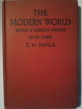 The Modern World, British & Foreign History Book Three
