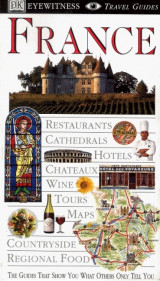 Dk Eyewitness Travel Guide France