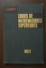 Cours de Mathématiques Supérieures, tome 3, première partie, deuxième édition