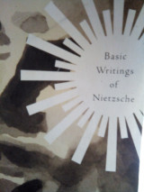 Basic Writings of Nietzsche