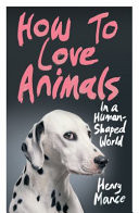 How to Love Animals
