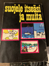 Suojele itseasi ja muita