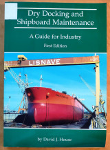 Dry Docking and Shipboard Maintenance