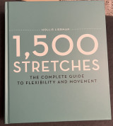 1.500 STRETCHES The complete guide to flexibility and movement