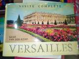 Versailles; the Palace - the Park - the Trianon