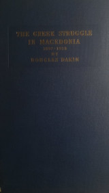 The Greek Struggle in Macedonia, 1897-1913
