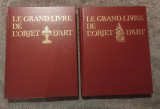 Le Grand Livre De L' Objet D' Art