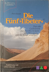 Die Fünf "Tibeter"