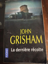 La derniere recolte