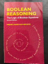 Boolean Reasoning: The Logic of Boolean Equations