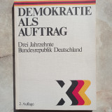 Demokratie Als Auftrag - Drei Jahrzehnte Bundesrepublik Deutschland
