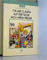 Tim und Claudia auf der Suche nach ihrem Freund