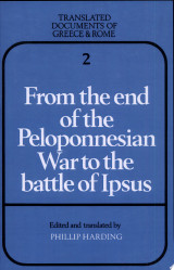 From the End of the Peloponnesian War to the Battle of Ipsus