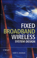 Fixed Broadband Wireless System Design