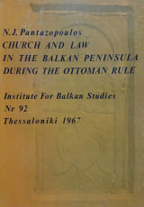 Church and Law in the Balkan Peninsula During the Ottoman Rule