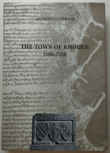 The town of Rhodes: 1306-1356