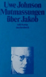 Mutmassungen über Jakob