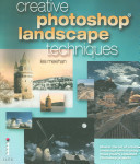 Creative Photoshop Landscape Techniques