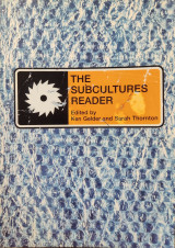 The Subcultures Reader