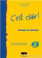 C'est Clair 2 - Livre du Professeur