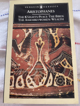 The Knights, Peace, Wealth, The Birds, The Assemblywomen